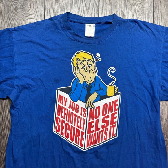 Vintage Job Secure 1990s Funny Graphic Shirt Blue Large Street Legal Cartoon - Picture 2 of 7